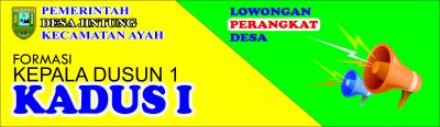 Pengumuman Pendaftaran Perangkat Desa Dalam Formasi Kepala Dusun I Desa Jintung Kecamatan Ayah Kabupaten Kebumen